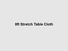 8ft Stretch Table Cloth